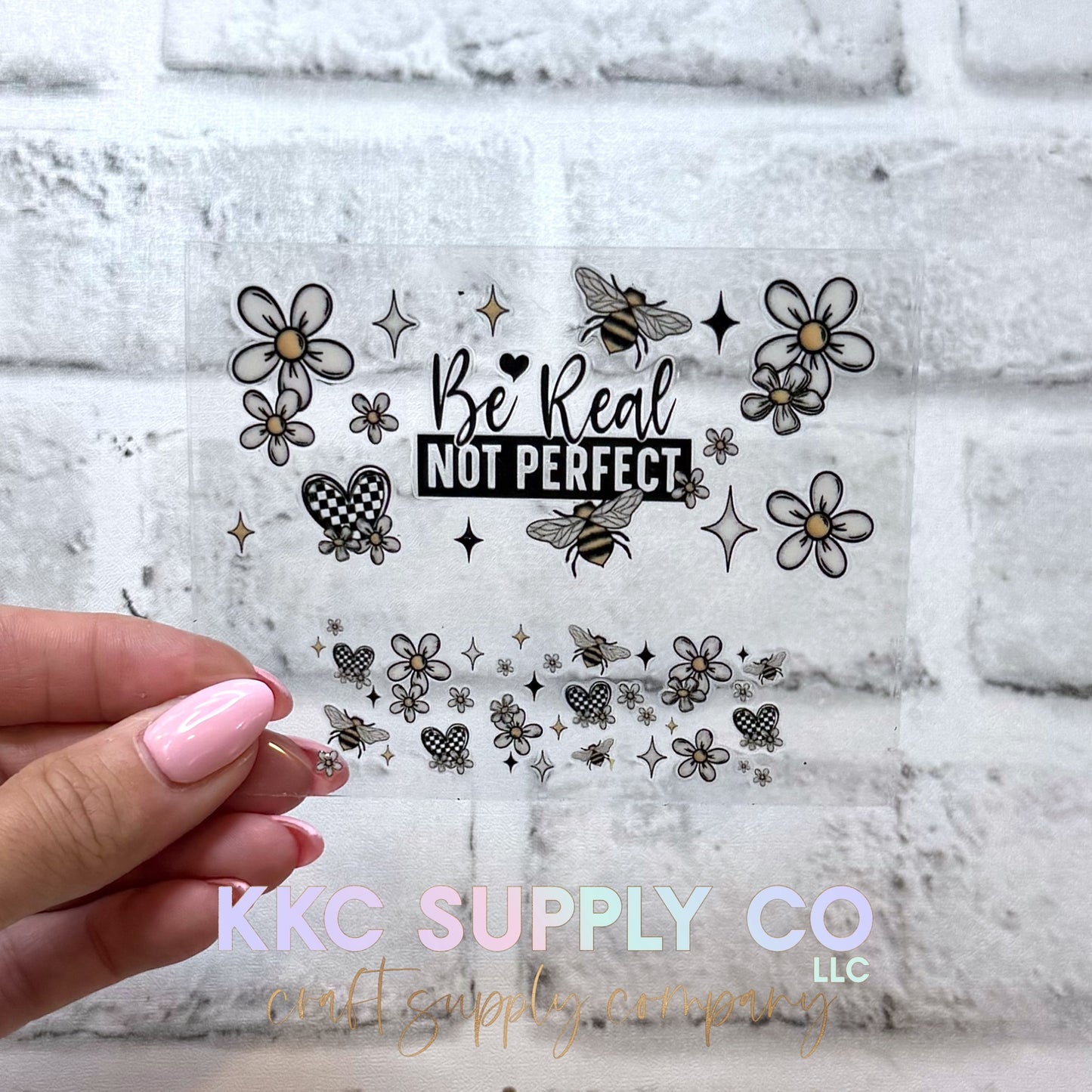 TKUV103-Be Real Not Perfect-Mini Tumbler Keychain UV DTF Decal