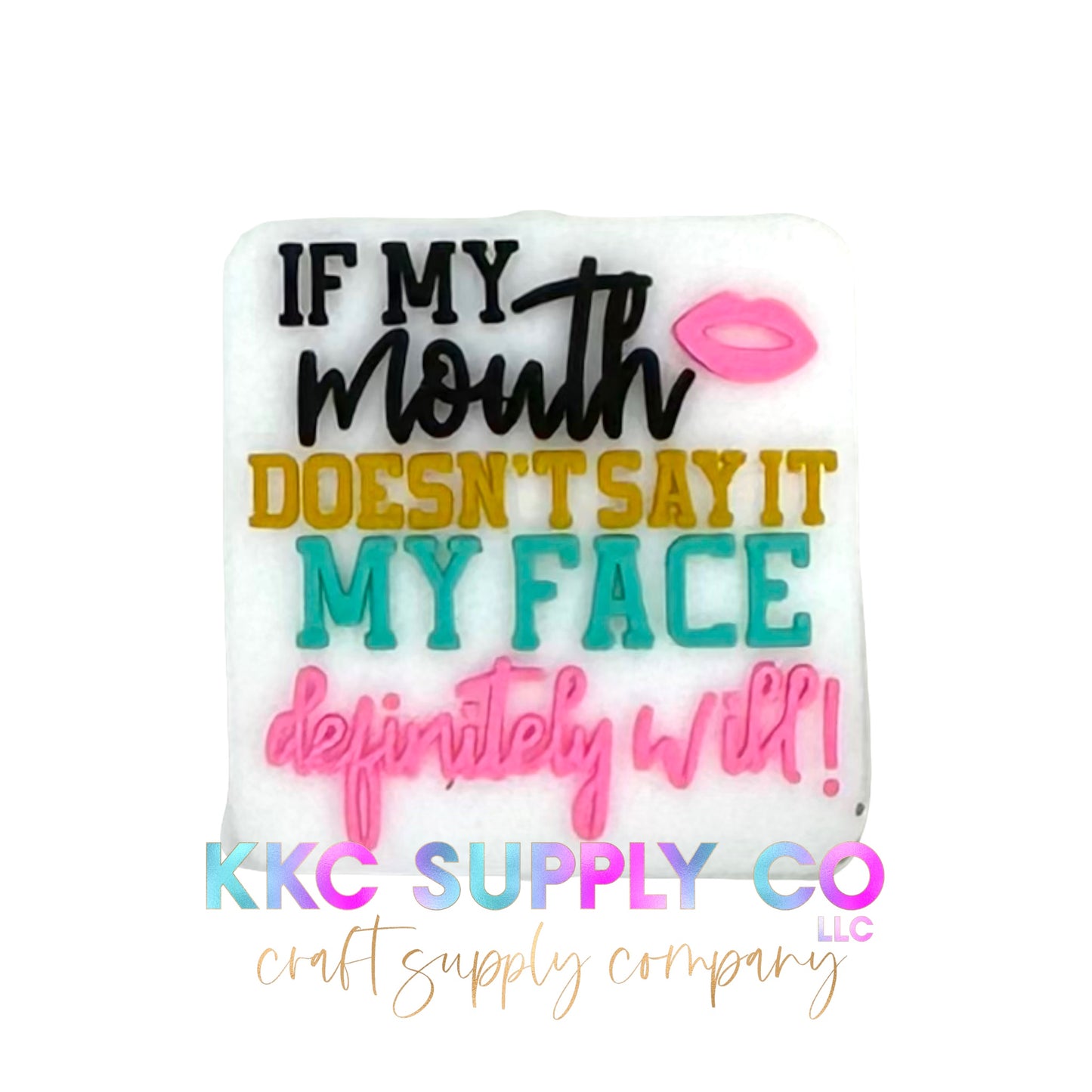 If My Mouth Doesn’t Say It Silicone Focal Bead