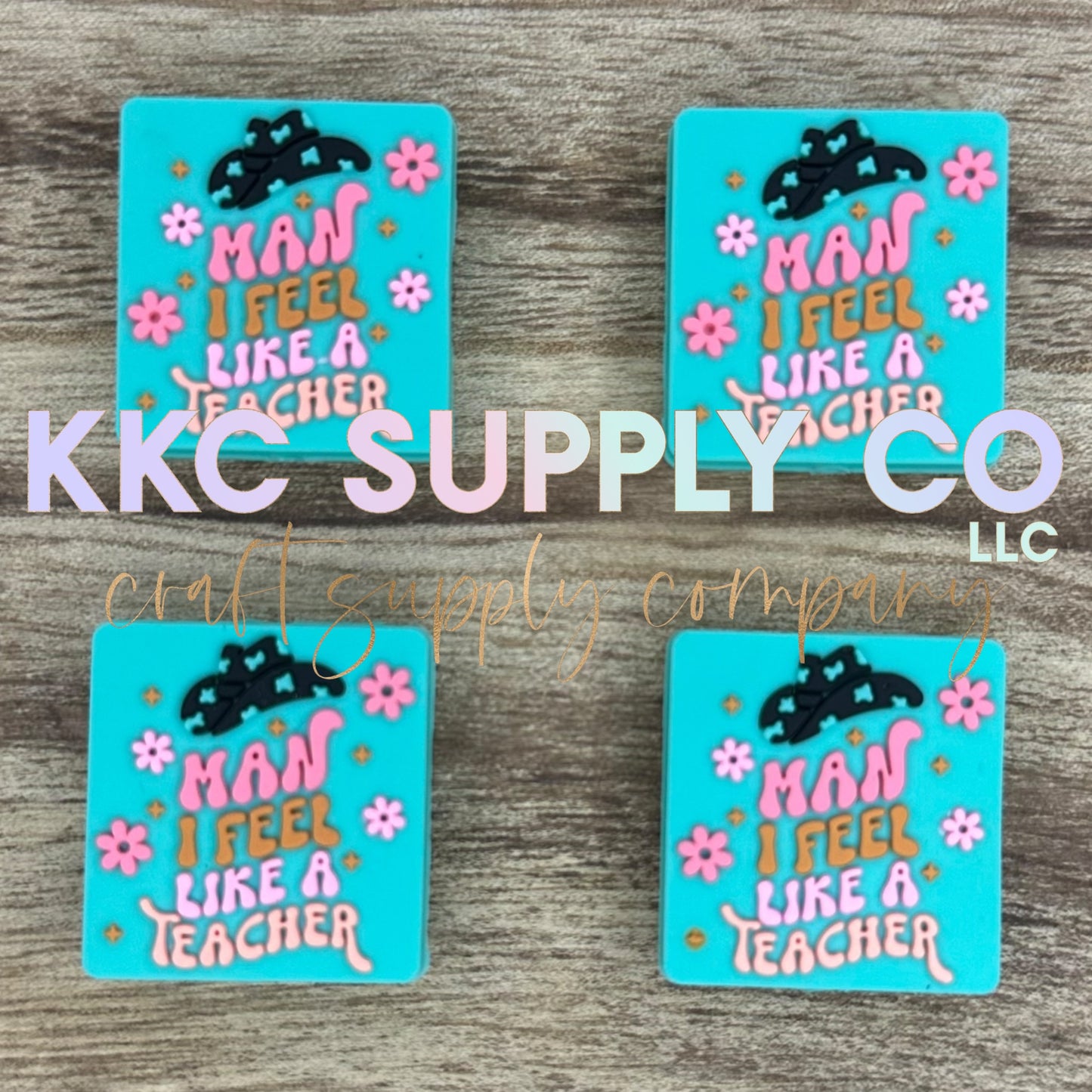 Man I Feel Like A Teacher Silicone Focal Bead-Teal