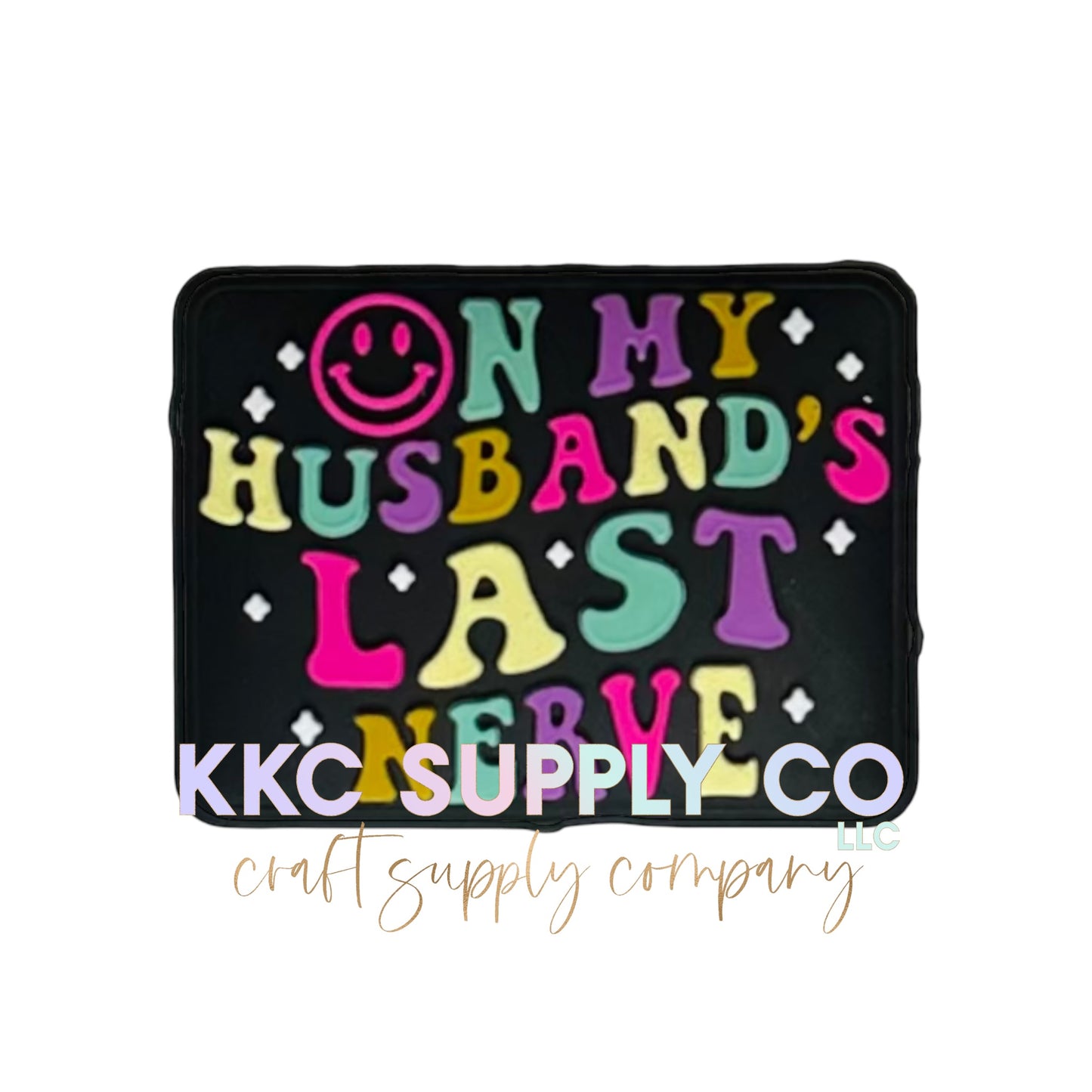 On My Husband’s Last Nerve Silicone Focal Bead