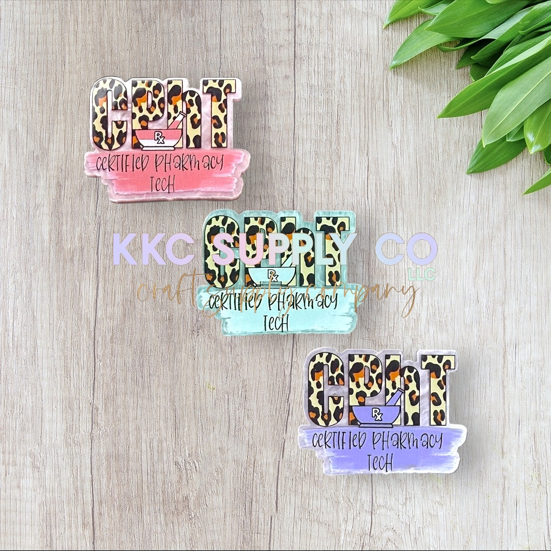 AT162-CPhT (Certified Pharmacy Tech)-Acrylic Flatback