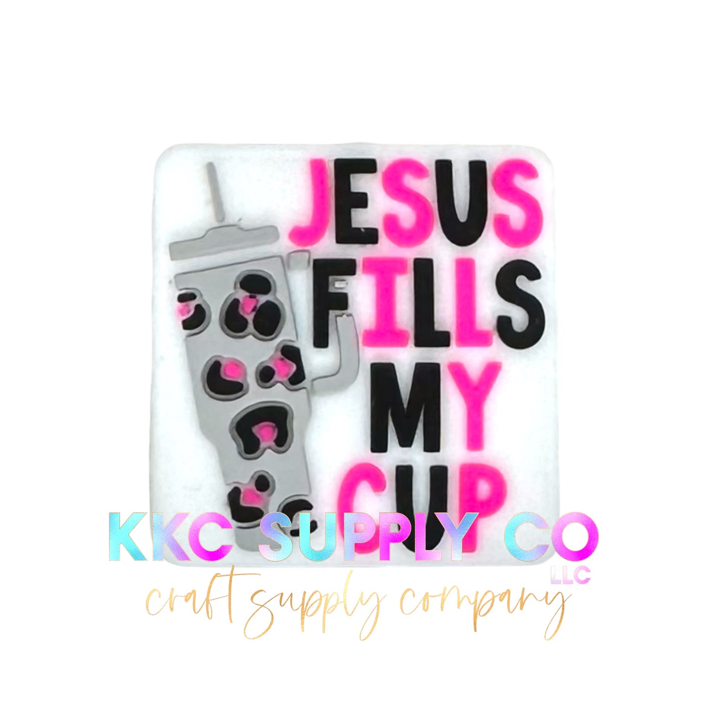 Jesus Fills My Cup Silicone Focal Bead