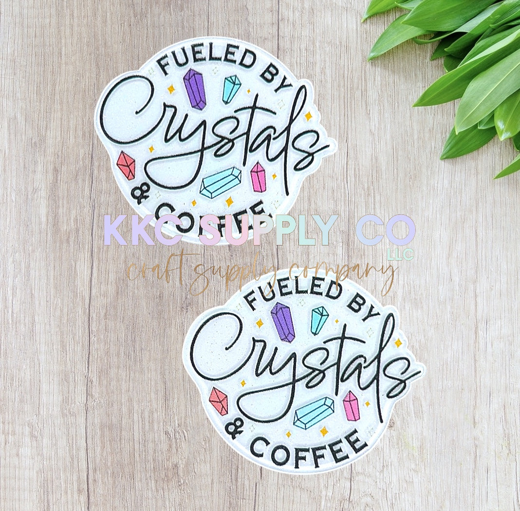 AT238-Fueled By Crystal’s and Coffee-Acrylic Flatback