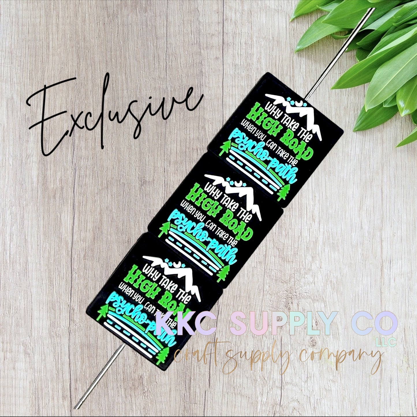 Why Take The High Road When You Can Take The Psycho Path Silicone Focal Bead-KKCSC Exclusive