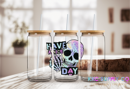 UV16169-Have A Nice Day 16oz UV DTF Decal