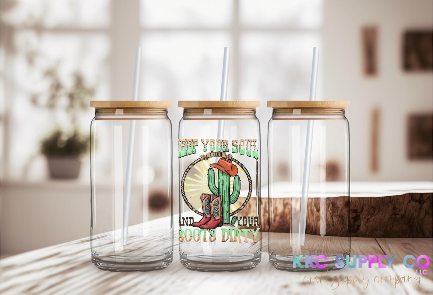 UV16204-Keep Your Soul Clean And Your Boots Dirty 16oz UV DTF Tumbler Decal