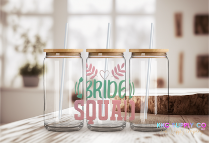 UV16118-Bride Squad 16oz UV DTF Decal