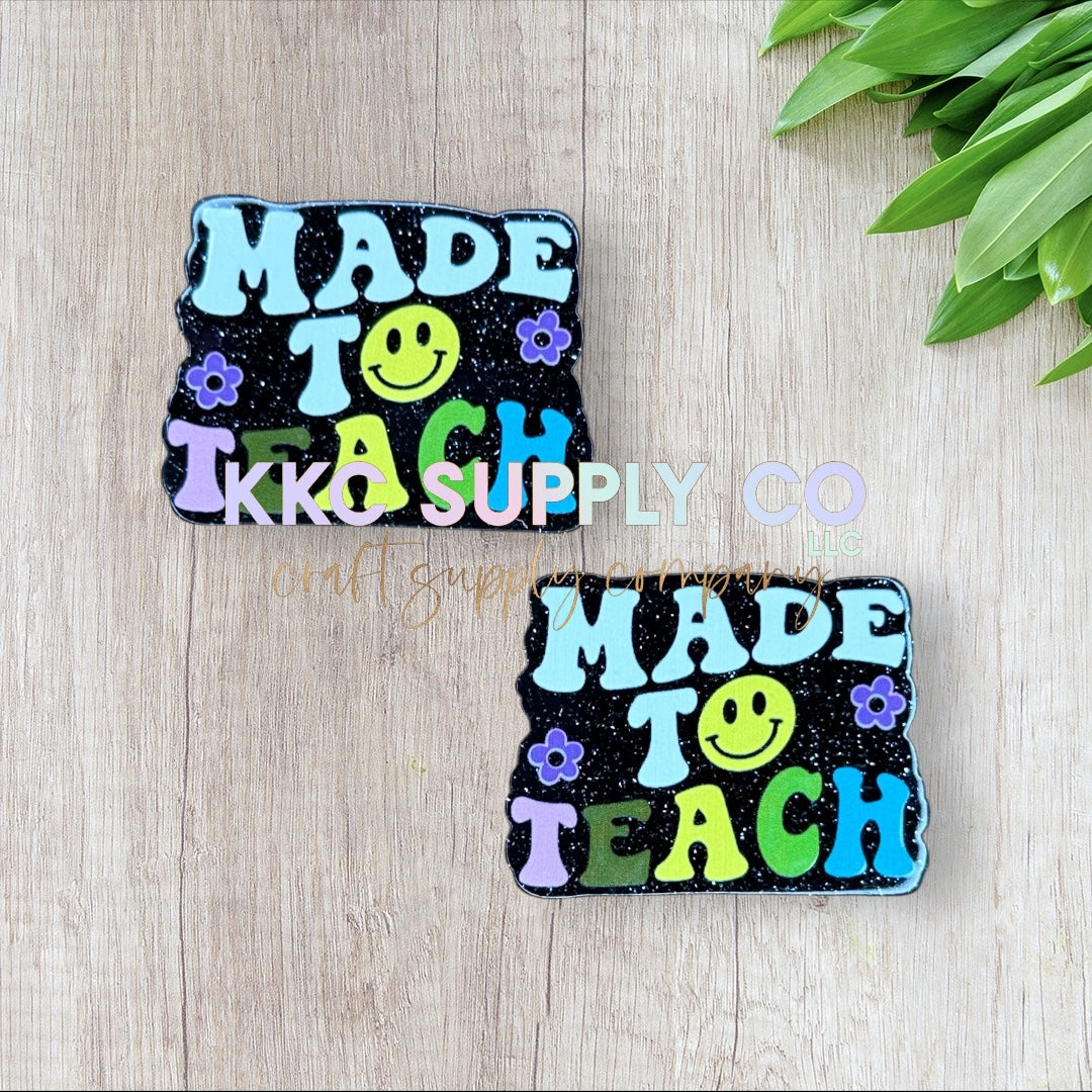 AT75-Made To Teach-Acrylic Flatback