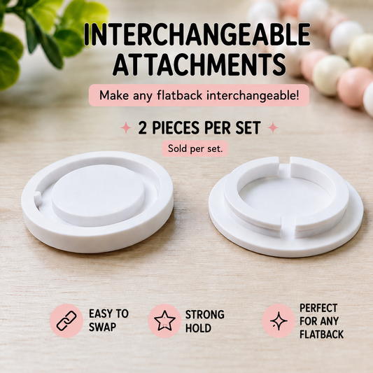 3D Printed Interchangeable Flatback Attachment Set