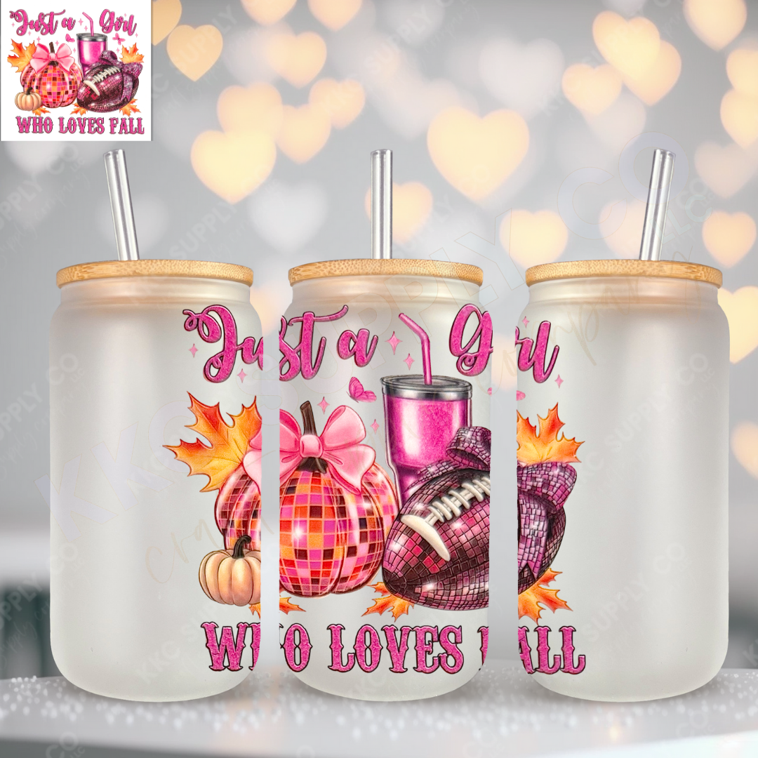 UV16341-Just A Girl Who Loves Fall and Pink UV DTF Decal