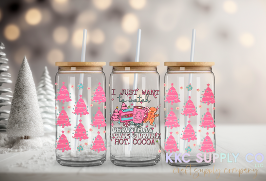 UV16133-I Just Want To Watch Christmas Movies 16oz UV DTF Wrap