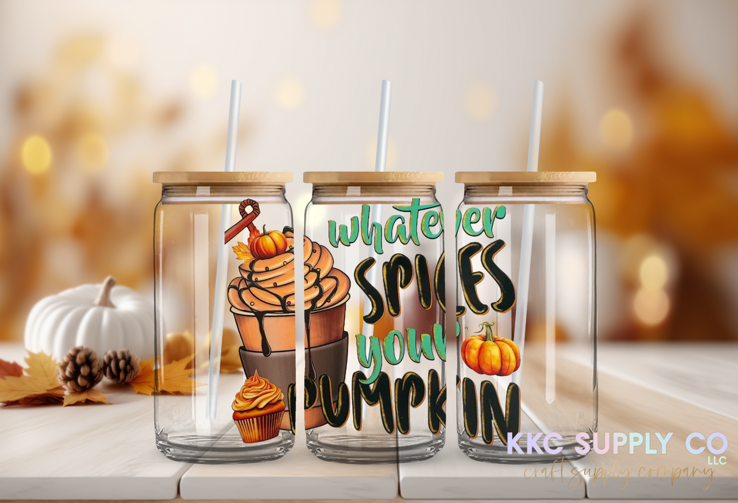 UV16567-Whatever Spices Your Pumpkin 16oz UV DTF Decal