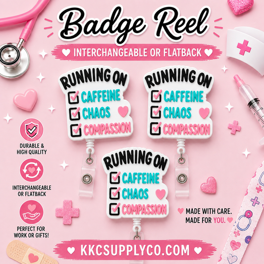 3D Printed Running On Caffeine, Chaos and Compassion Badge Reel Topper-Interchangeable or Flatback