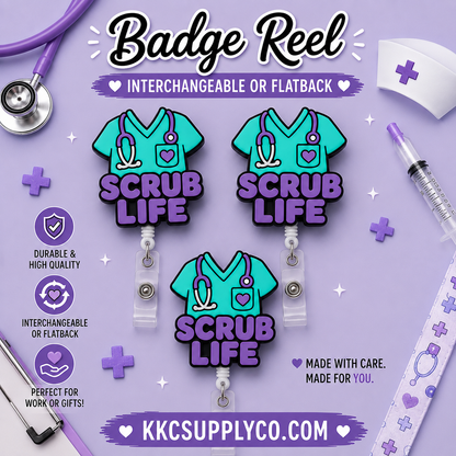3D Printed Scrub Life Badge Reel Topper-Interchangeable or Flatback