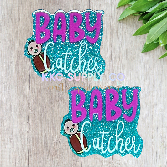 AT54-Baby Catcher-Acrylic Flatback