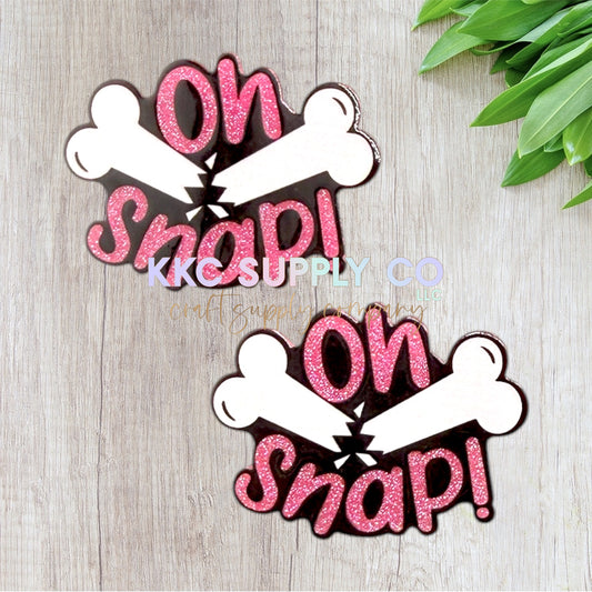 AT41-Oh Snap-Acrylic Flatback
