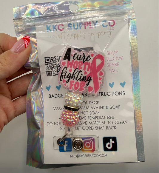 A Cure Worth Fighting For Pre-Made Glittered Acrylic Bade Reel