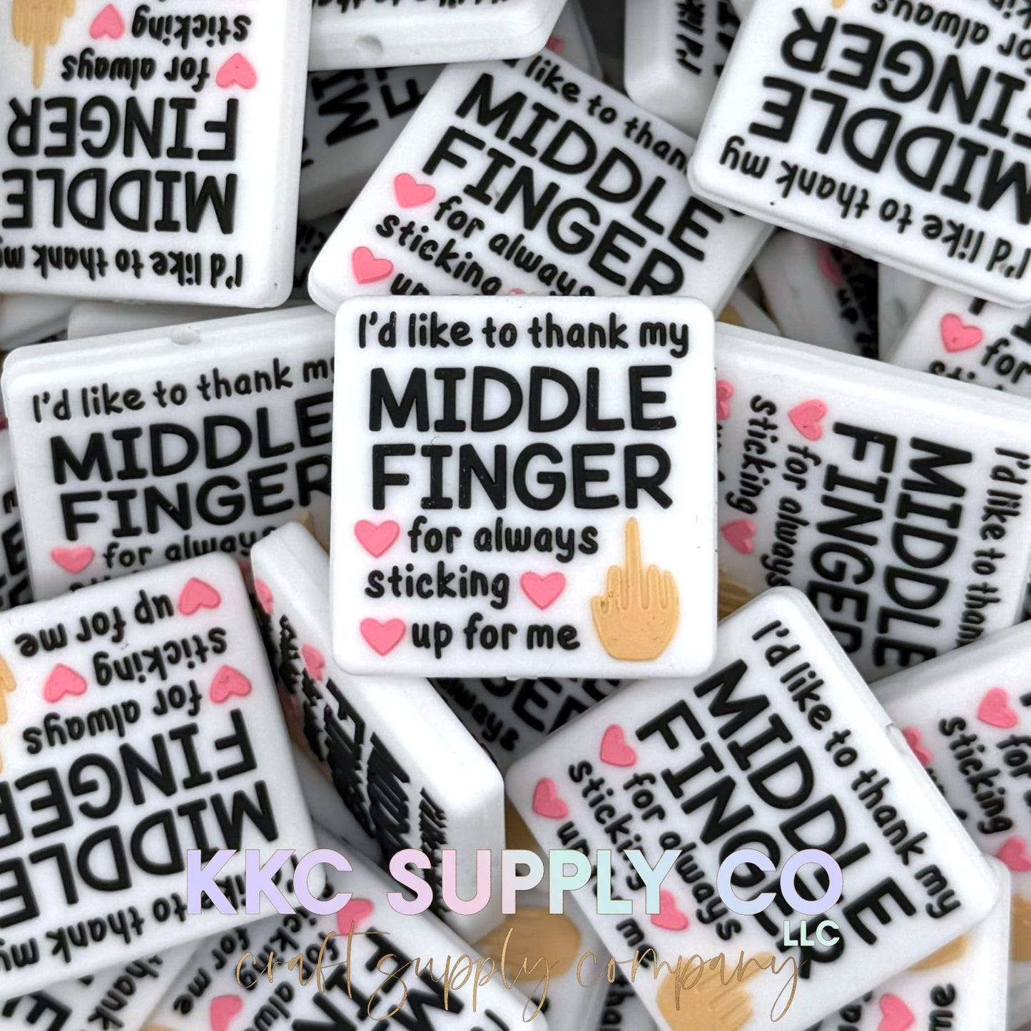 I'd Like To Thank My Middle Finger For Always Sticking Up For Me Silicone Focal Bead