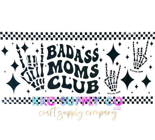 UV1636-Bada*s Moms Club 16oz UV DTF Wrap