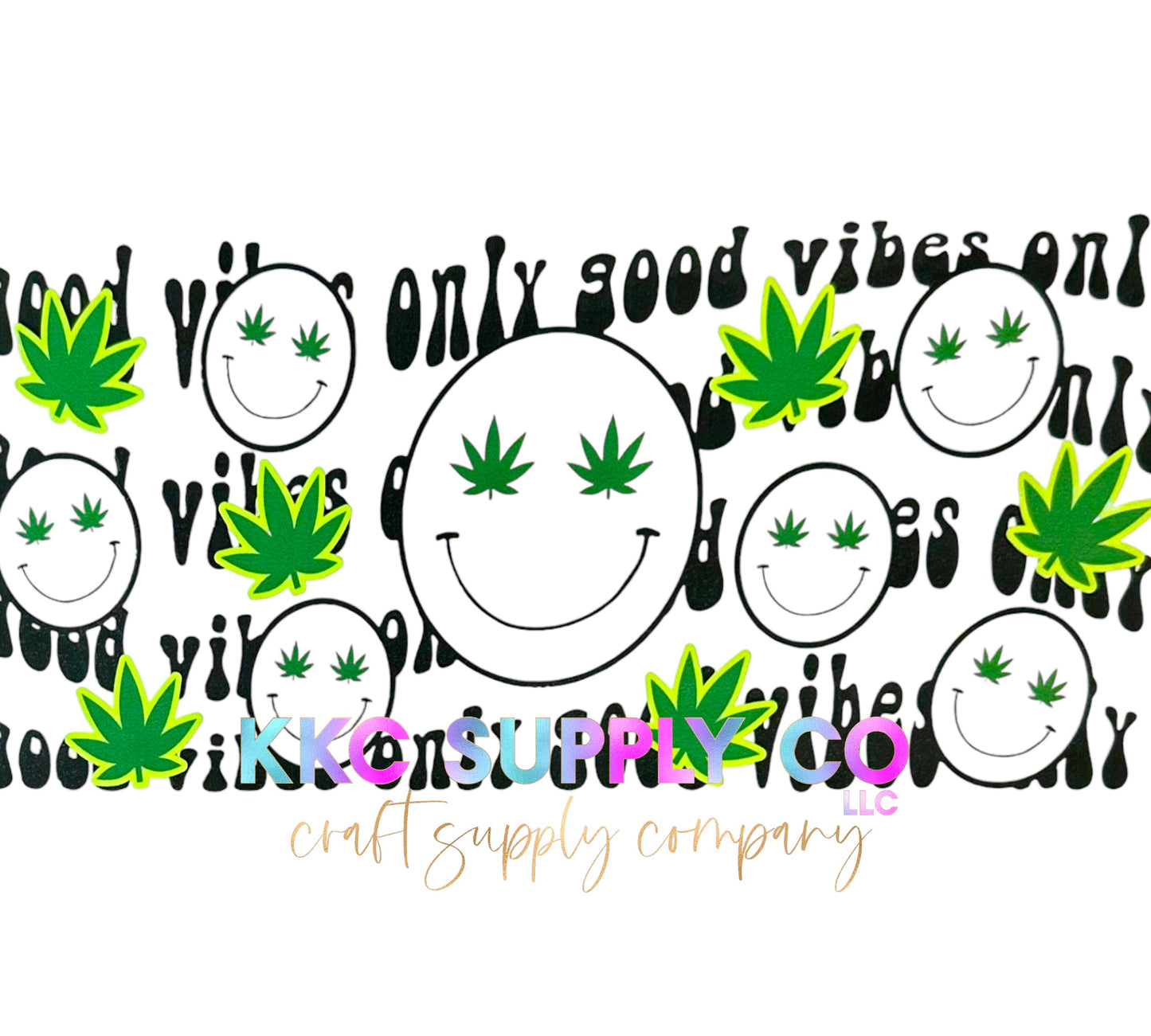 UV1626-Good Vibes Only 16oz UV DTF Wrap