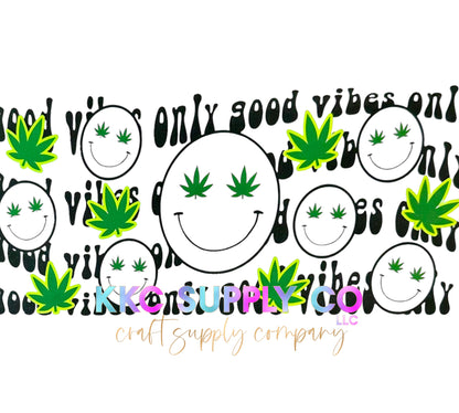 UV1626-Good Vibes Only 16oz UV DTF Wrap