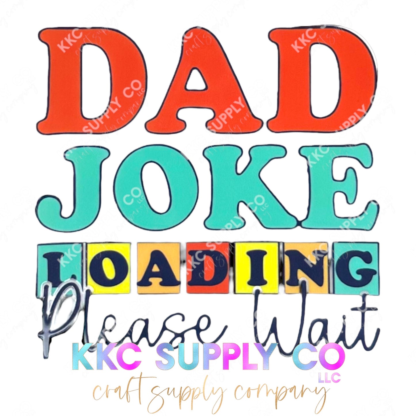 UV16218-Dad Joke Loading 16oz UV DTF Decal