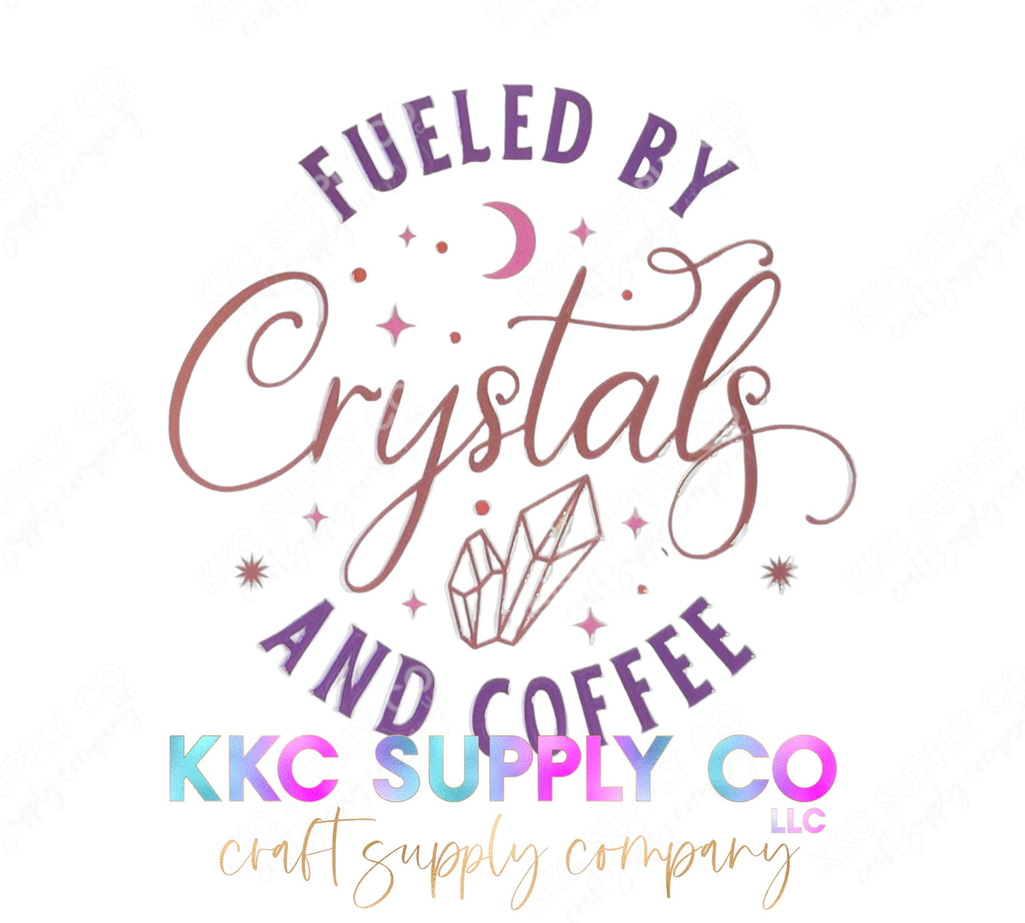 UV16279-Fueled By Crystals & Coffee 16oz UV DTF Decal