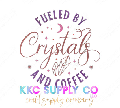 UV16279-Fueled By Crystals & Coffee 16oz UV DTF Decal