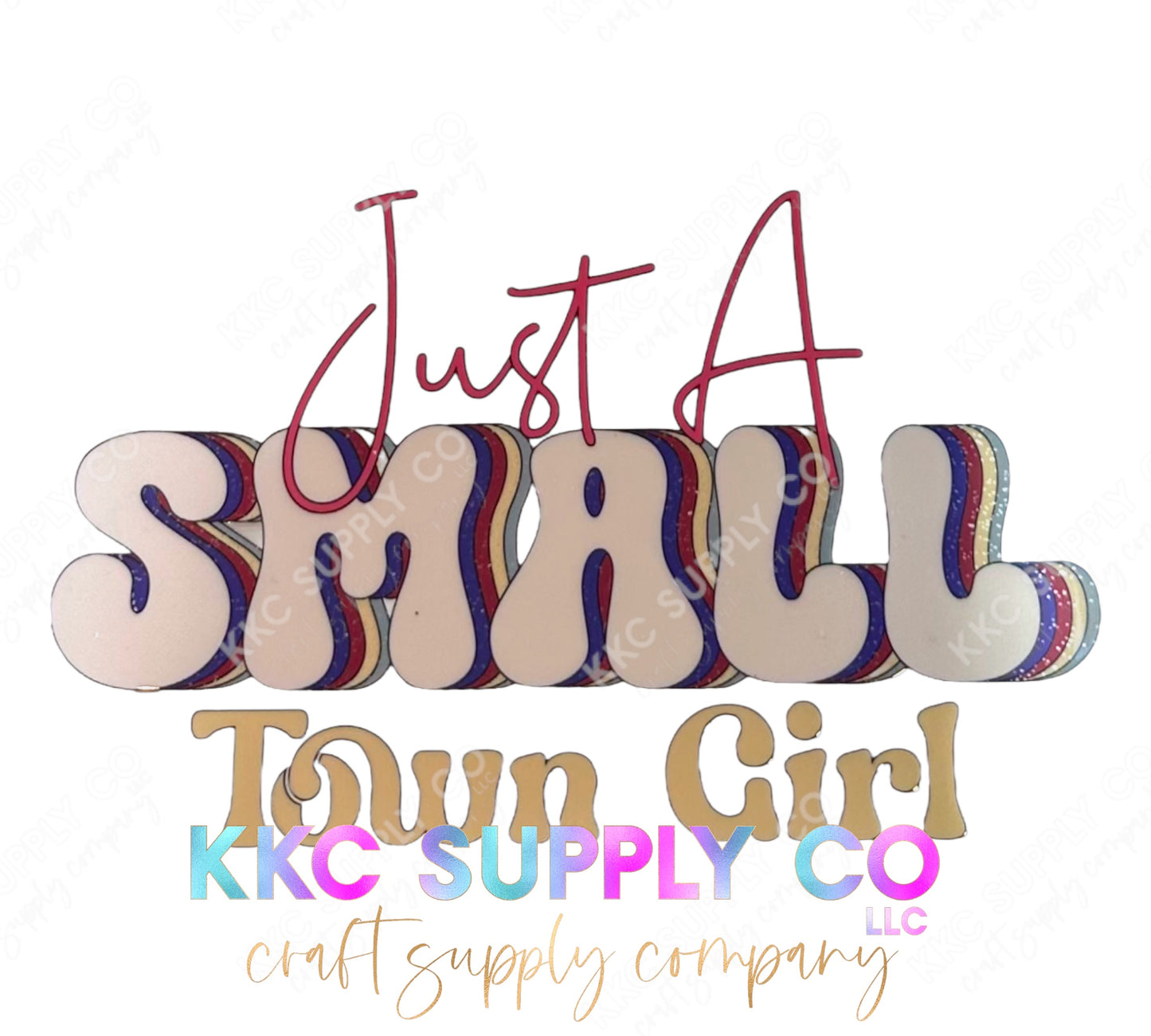 UV16287-Just A Small Town Girl 16oz UV DTF Decal