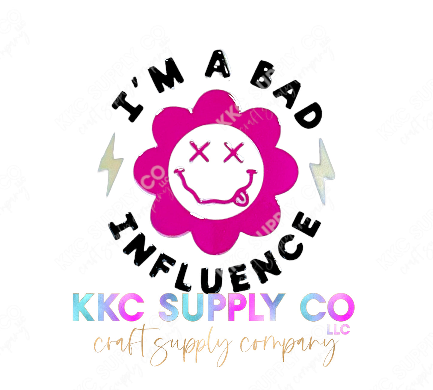 UVSD16-I’m A Bad Influence 2 Inch UV DTF Small Decal