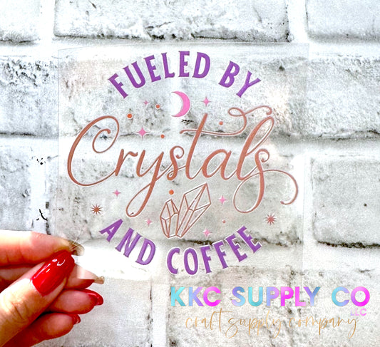 UV16279-Fueled By Crystals & Coffee 16oz UV DTF Decal