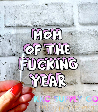 UV16280-Mom Of The F*ck!ng Year 16oz UV DTF Decal