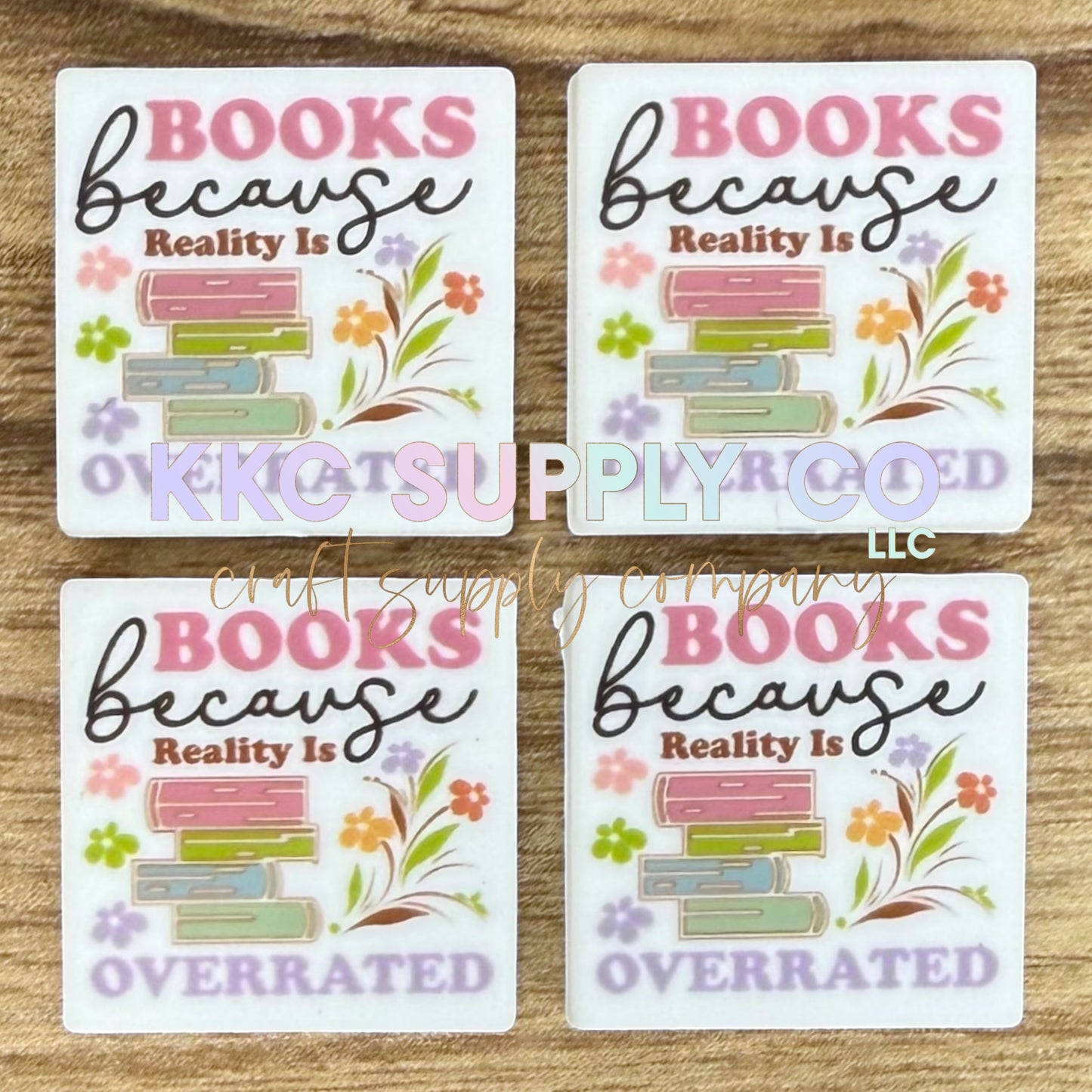 Books Because Reality Is Overrated Square Printed Silicone Focal Bead