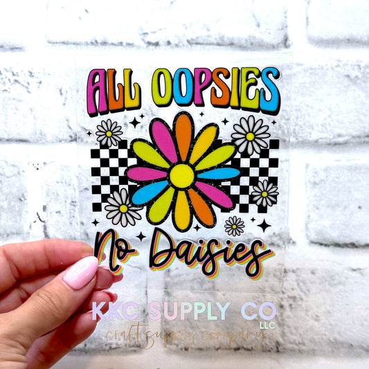 UV16688-All Oopises No Daisies  UV DTF Decal