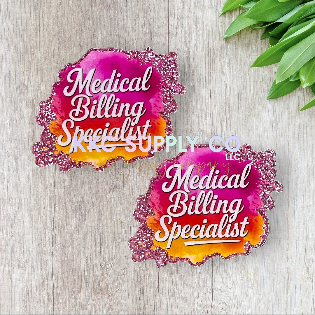 AT148-Medical Billing Specialist-Acrylic Badge Reel Topper