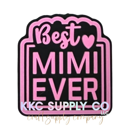 Best Mimi Ever Silicone Focal Bead