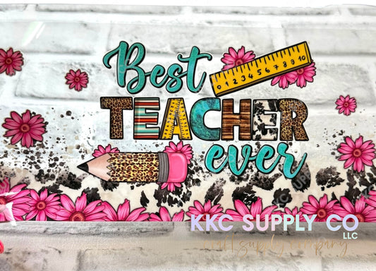 UV1684-Best Teacher Ever 16oz UV DTF Wrap