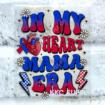 UV16502-In My Heart Mama Era UV DTF Decal