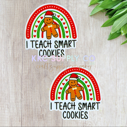 AT474-I Teach Smart Cookies-Acrylic Flatback