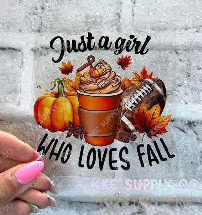 UV16558-Just A Girl Who Loves Fall 16oz UV DTF Decal