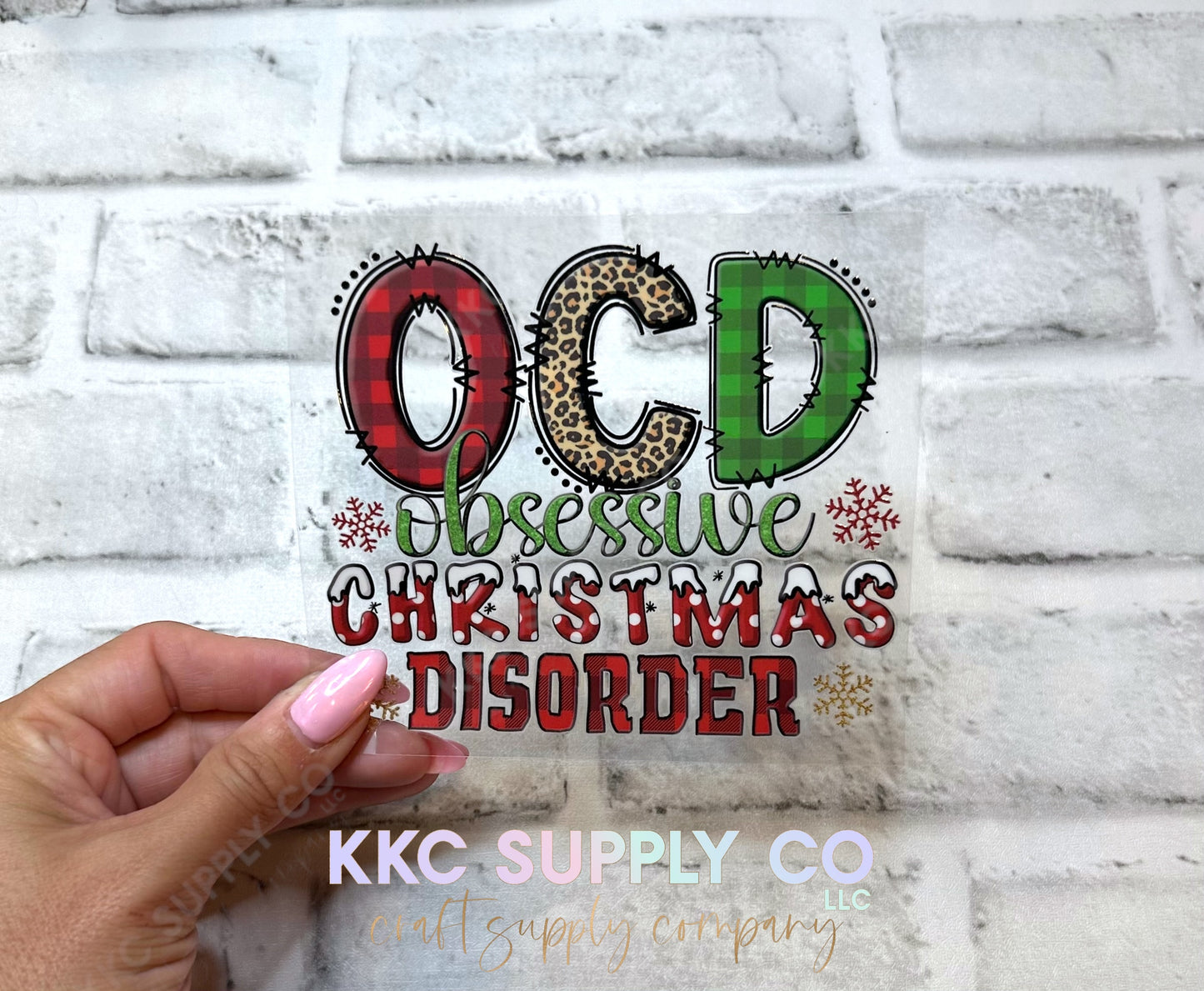 UV16627-OCD Obsessive Christmas Disorder UV DTF Decal