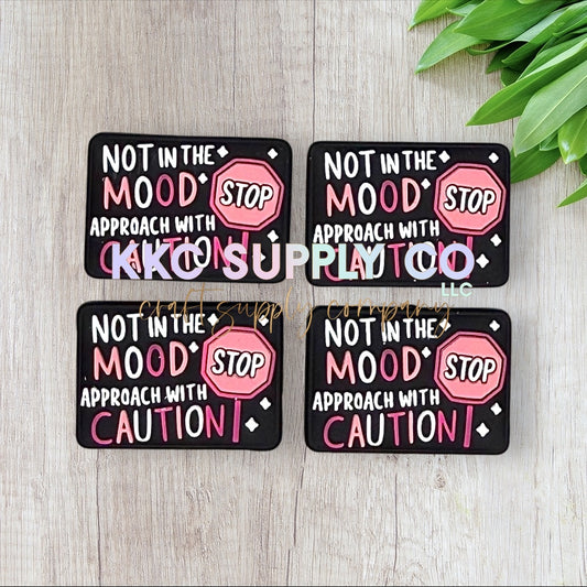 Not In The Mood Approach With Caution Silicone Focal Bead