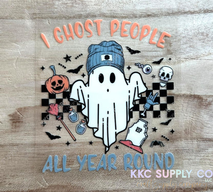 UV16107-I Ghost People All Year Long 16oz UV DTF Decal