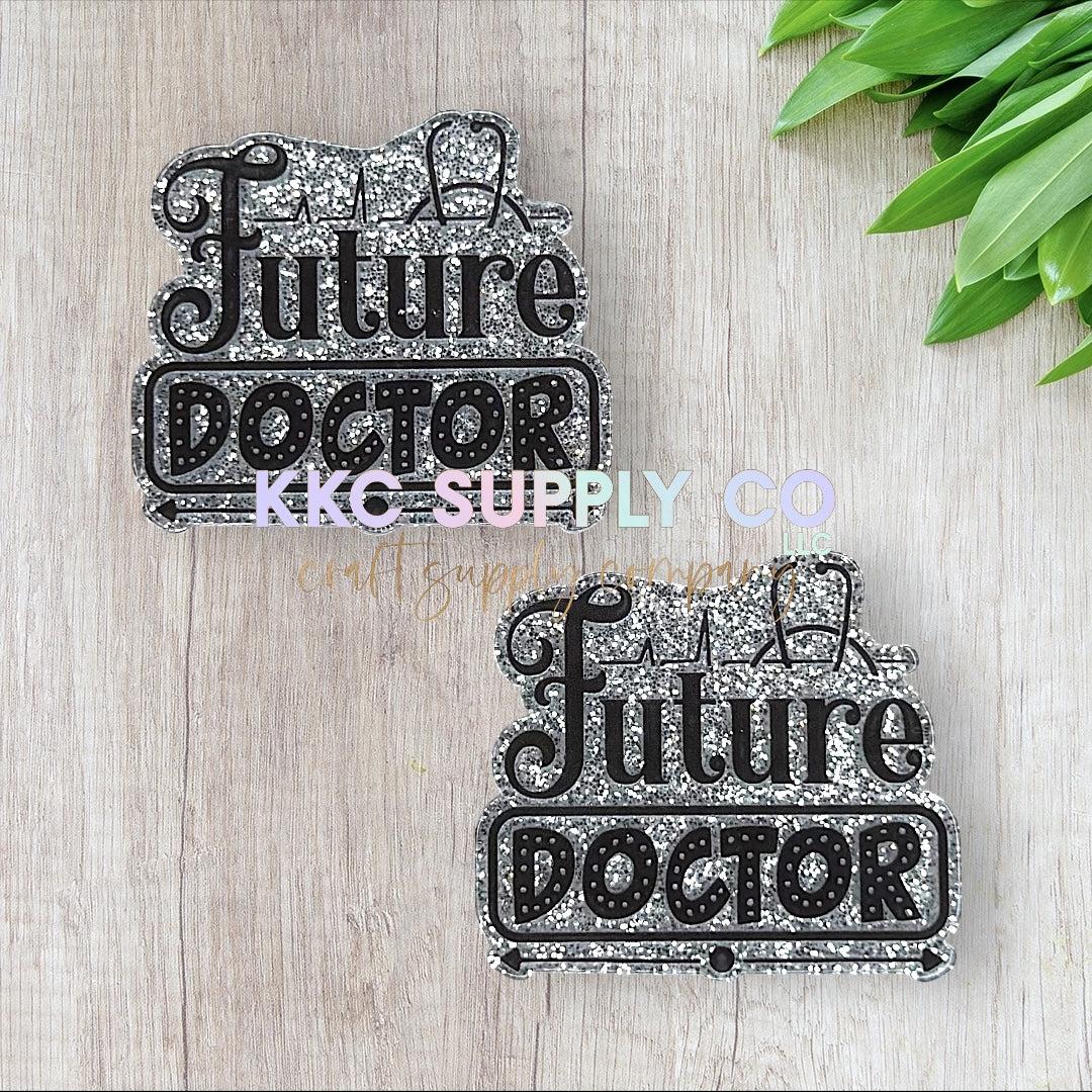 AT131-Future Doctor-Acrylic Badge Reel Topper