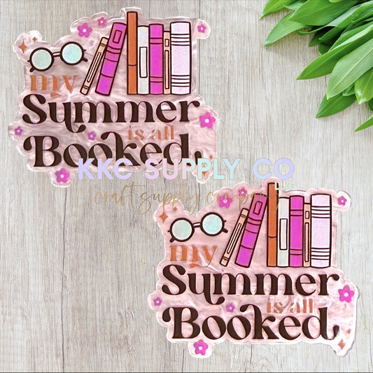 AT353-My Summer Is All Booked-Acrylic Flatback