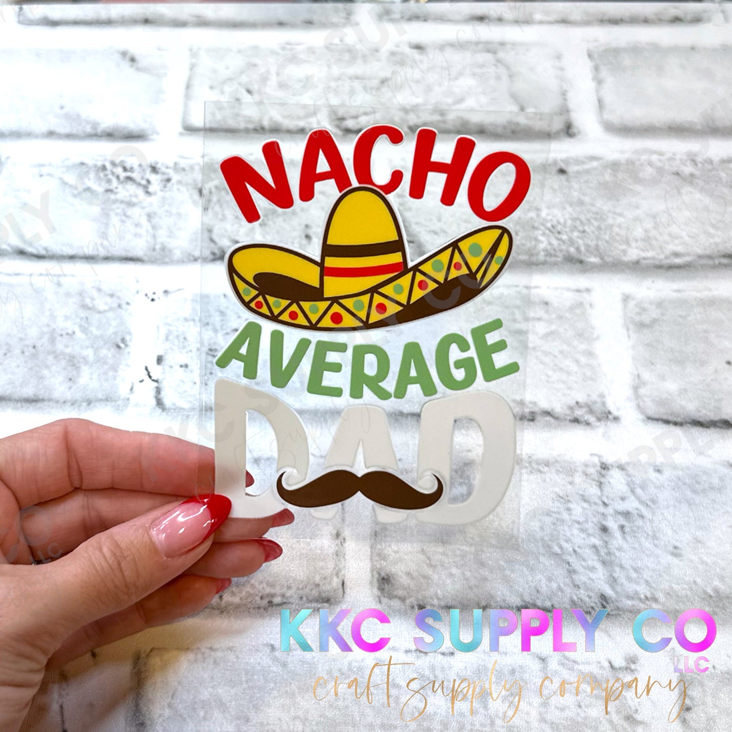 UV16119-Nacho Average Dad 16oz UV DTF Decal