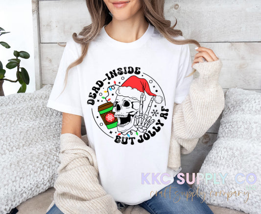 #93-Dead Inside But Jolly DTF T-Shirt Transfer