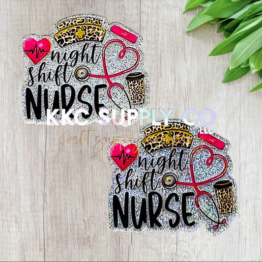 AT407-Night Shift Nurse-Acrylic Flatback