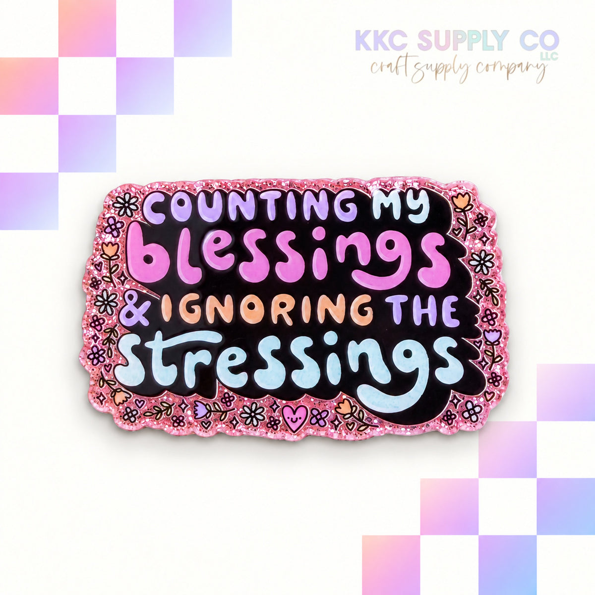 Counting my blessings acrylic flatback