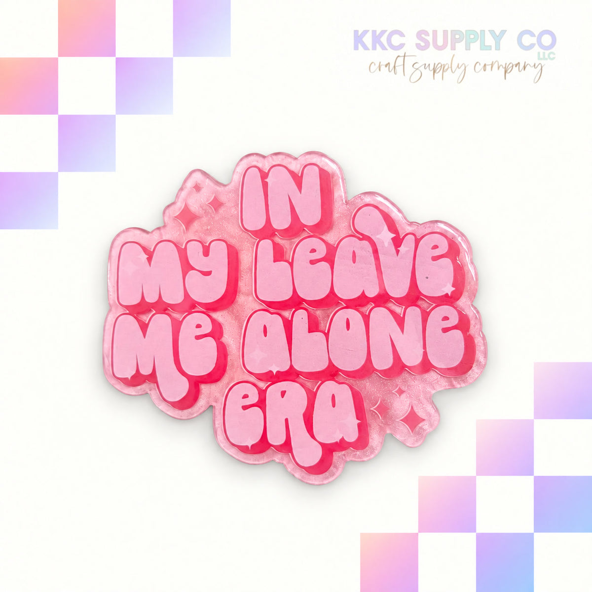 In My Leave Me Alone Era acrylic flatback